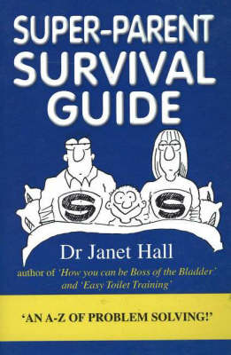 Book cover for Super-Parent Survival Gude