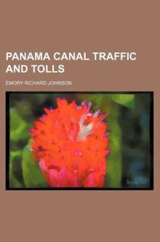 Cover of Panama Canal Traffic and Tolls