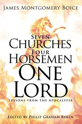 Book cover for Seven Churches, Four Horsemen, One Lord