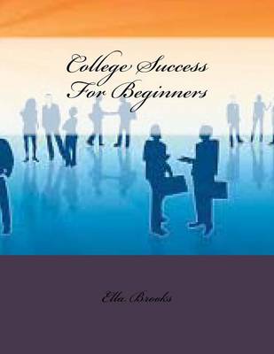 Book cover for College Success for Beginners