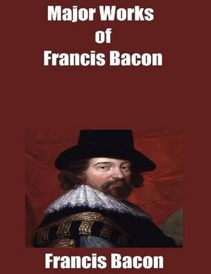 Book cover for Major Works of Francis Bacon