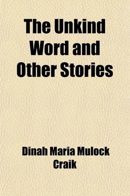 Book cover for The Unkind Word and Other Stories