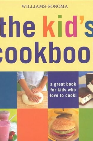 Cover of The Kid's Cookbook