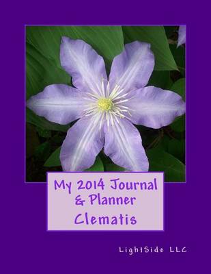 Book cover for My 2014 Journal & Planner - Clematis