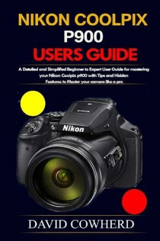 Cover of Nikon Coolpix p900 Users Guide