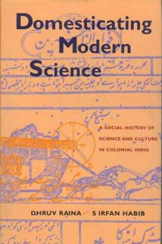 Cover of Domesticating Modern Science