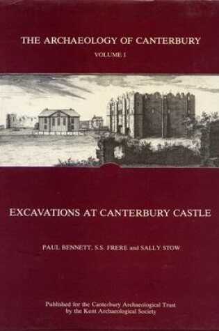 Cover of Excavations at Canterbury Castle