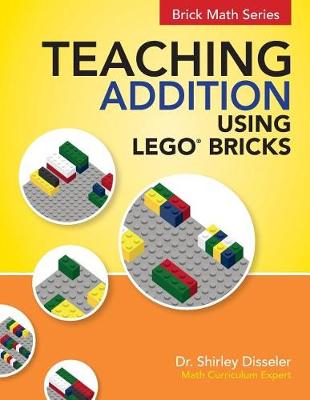 Cover of Teaching Addition Using LEGO Bricks