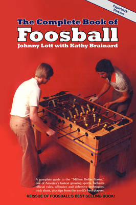 Book cover for The Complete Book of Foosball