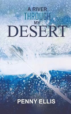 Book cover for A River Through My Desert