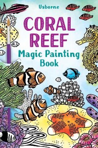 Cover of Coral Reef Magic Painting Book