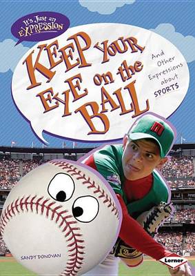 Cover of Keep Your Eye on the Ball