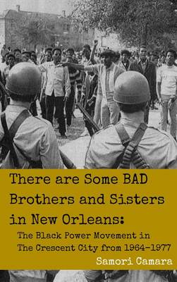 Book cover for There Are Some Bad Brothers and Sisters in New Orleans