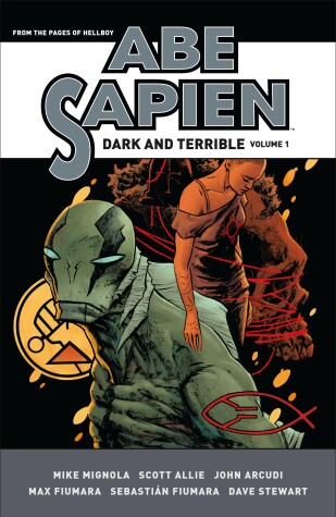 Book cover for Abe Sapien: Dark and Terrible Volume 1