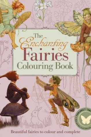 Cover of Enchanting Fairies Colouring Book, the