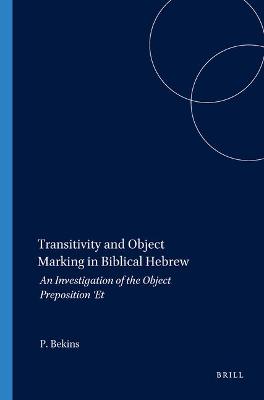 Cover of Transitivity and Object Marking in Biblical Hebrew