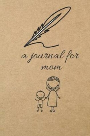 Cover of A Journal for Mom