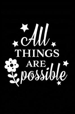 Cover of All Things are Possible