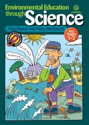 Book cover for Environmental Education Through Science (KS 1-2)