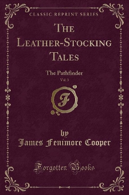 Book cover for The Leather-Stocking Tales, Vol. 3