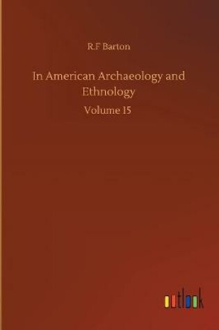 Cover of In American Archaeology and Ethnology