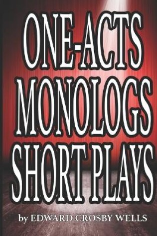 Cover of One Acts, Monologs, Short Plays