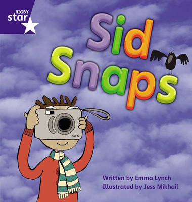 Book cover for Star Phonics: Sid Snaps (Phase 4)