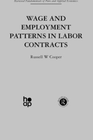 Cover of Wage & Employment Patterns in Labor Contracts