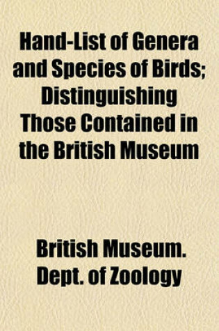 Cover of Hand-List of Genera and Species of Birds; Distinguishing Those Contained in the British Museum