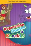 Book cover for Depression Comes a Knockin'