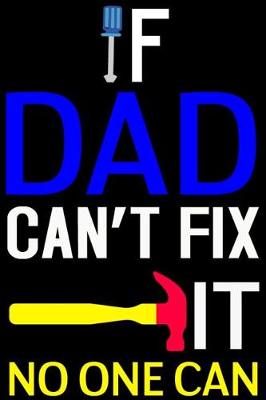 Book cover for If Dad Can't Flx It No One Can