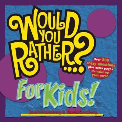 Book cover for Would You Rather...? for Kids!