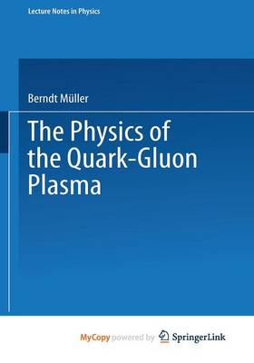 Cover of The Physics of the Quark-Gluon Plasma