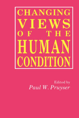 Cover of Changing Views of the Human Condition