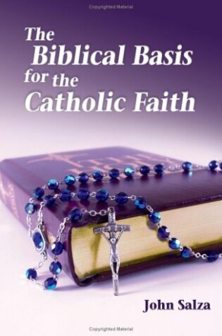 Cover of The Biblical Basis for the Catholic Faith