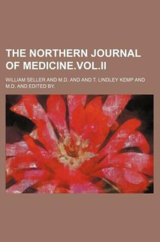 Cover of The Northern Journal of Medicine.Vol.II