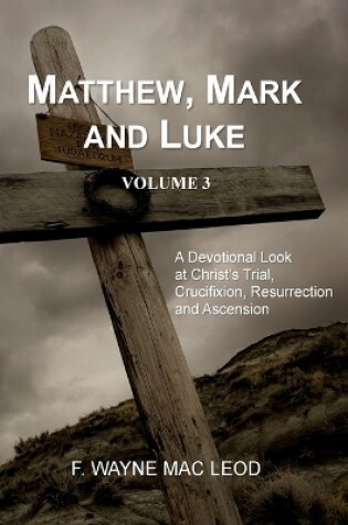 Cover of Matthew, Mark and Luke (Volume 3)