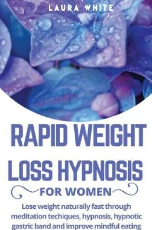 Cover of Rapid Weight Loss Hypnosis for Women