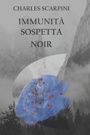 Cover of Immunita' Sospetta