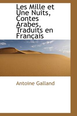 Book cover for Les Mille Et Une Nuits, Contes Arabes, Traduits En Fran Ais