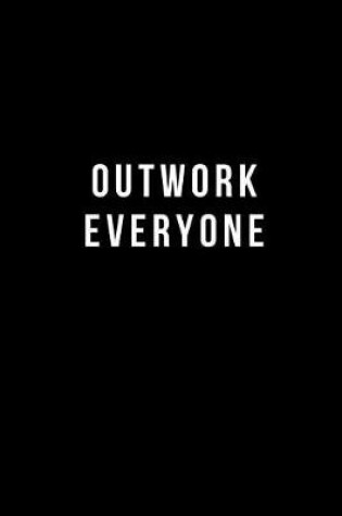 Cover of Outwork Everyone