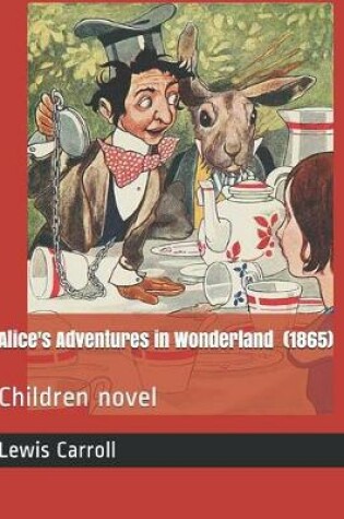 Cover of Alice's Adventures in Wonderland (1865)