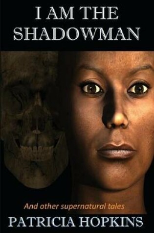 Cover of I Am The Shadowman