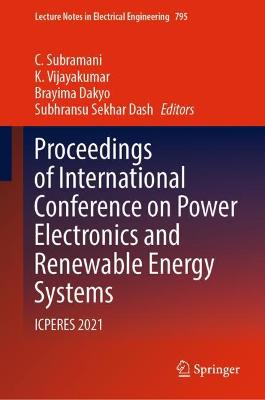 Cover of Proceedings of International Conference on Power Electronics and Renewable Energy Systems