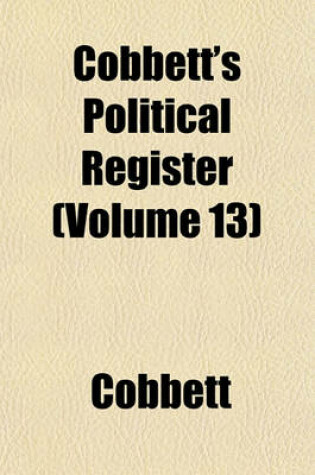 Cover of Cobbett's Political Register Volume 10