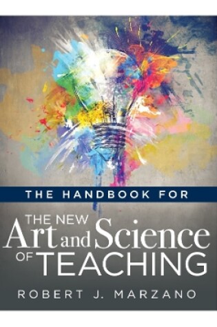 Cover of The Handbook for the New Art and Science of Teaching