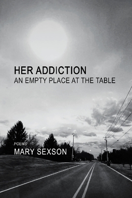 Book cover for Her Addiction, An Empty Place at the Table