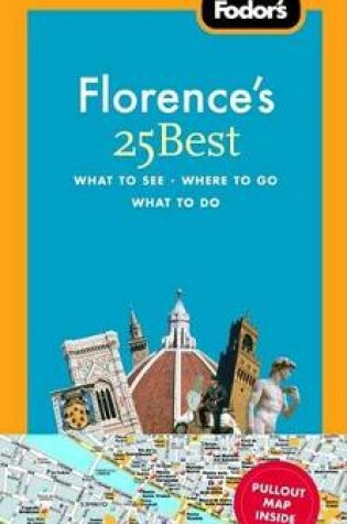 Cover of Fodor's Florence's 25 Best