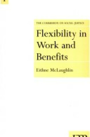 Cover of Flexibility in Work and Benefits