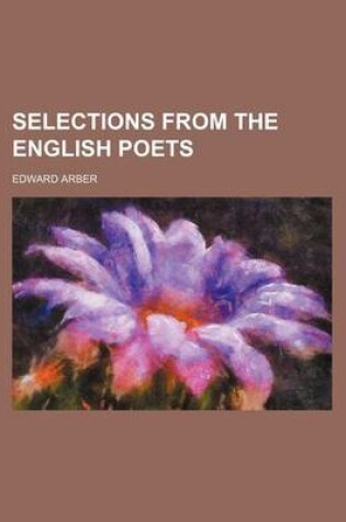 Cover of Selections from the English Poets